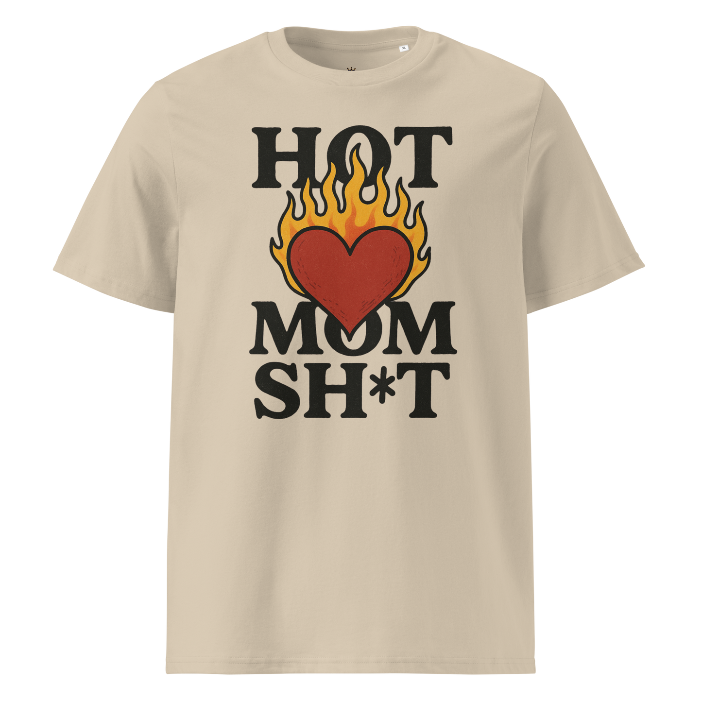 "Hot Mom Sh*t" organic cotton t-shirt